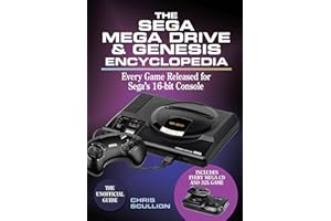 The Sega Mega Drive & Genesis Encyclopedia: Every Game Released for Sega's 16-bit Console