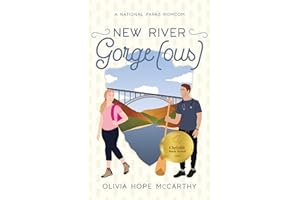 New River Gorge(ous) (National Parks RomCom)