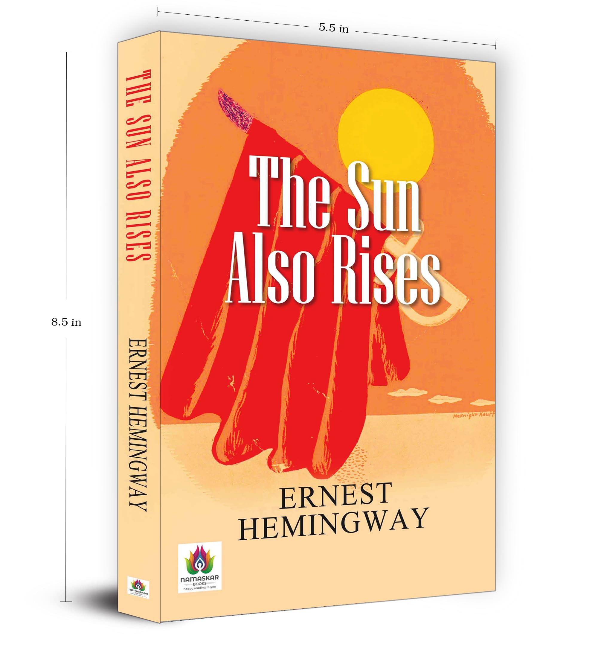 The Sun Also Rises - 1926 Novel by American Writer, Ernest Hemingway 4