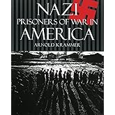 Nazi Prisoners of War in America