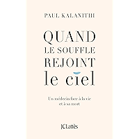 Quand le souffle rejoint le ciel (Essais et documents) (French Edition) book cover Quand le souffle rejoint le ciel (Essais et documents) (French Edition) book cover