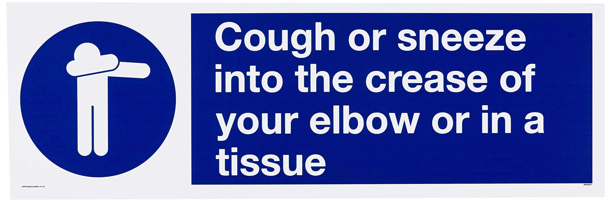 Cough or sneeze into the crease of your elbow or in a tissue
