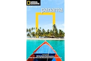 National Geographic Traveler: Panama, 3rd Edition