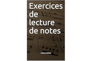 Exercices de lecture de notes (French Edition)