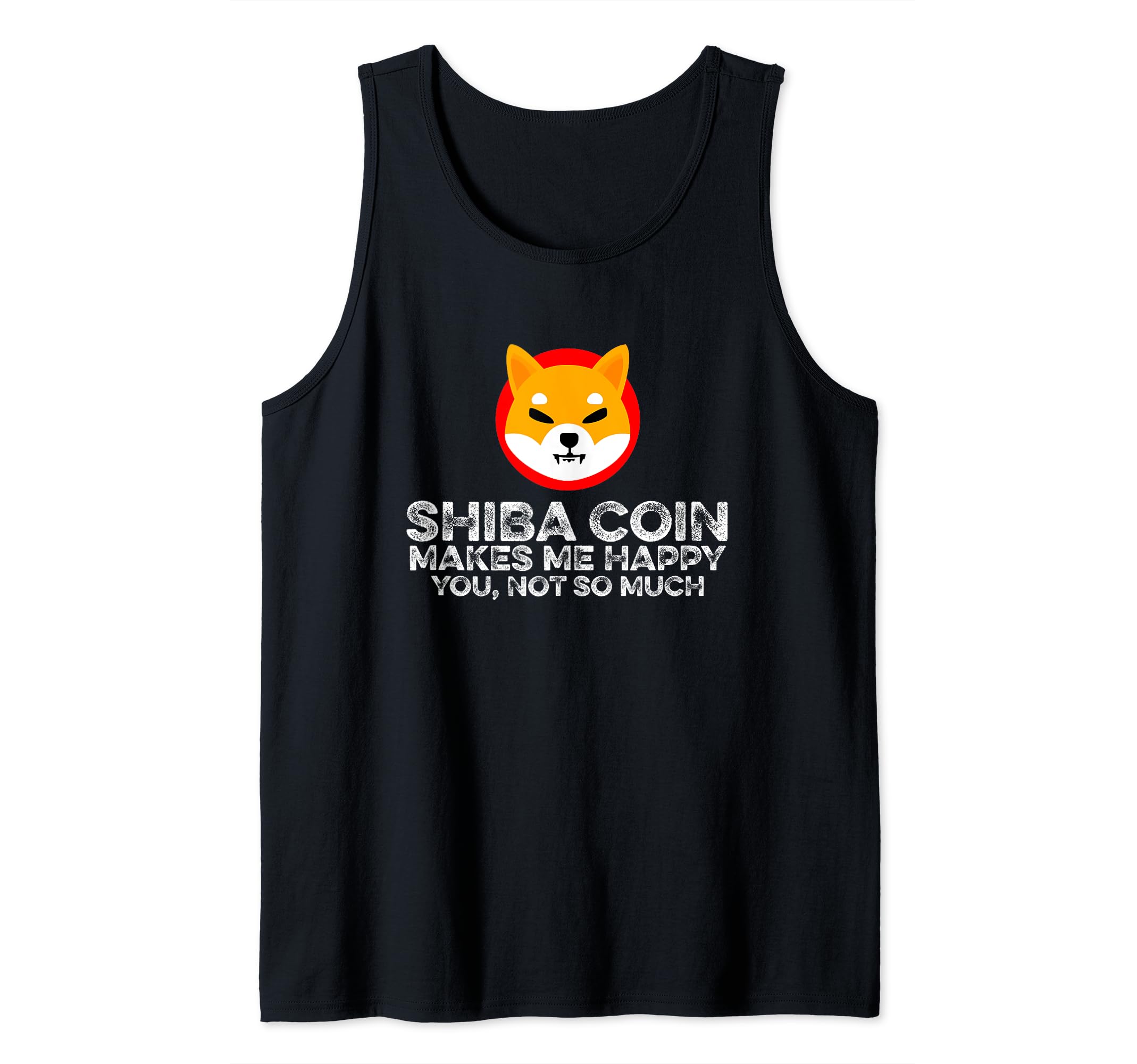 Shiba Coin Makes Happy You Not Much Funny Crypto HODL Lover Tank Top