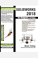 SOLIDWORKS 2018 for Designers, 16th Edition Kindle Edition