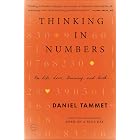 Thinking In Numbers: On Life, Love, Meaning, and Math