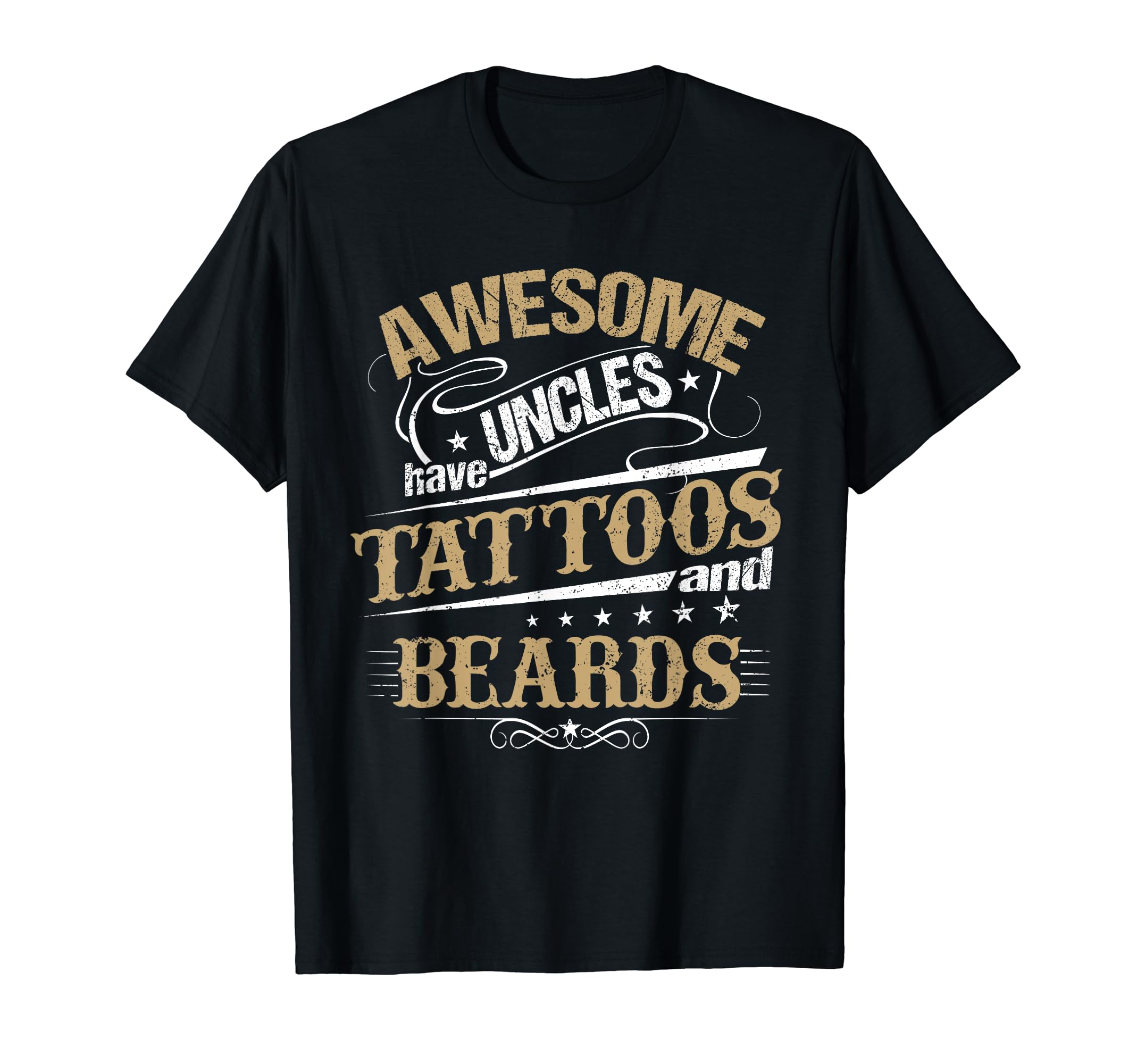 Awesome Uncles have tattoos and beards Shirt