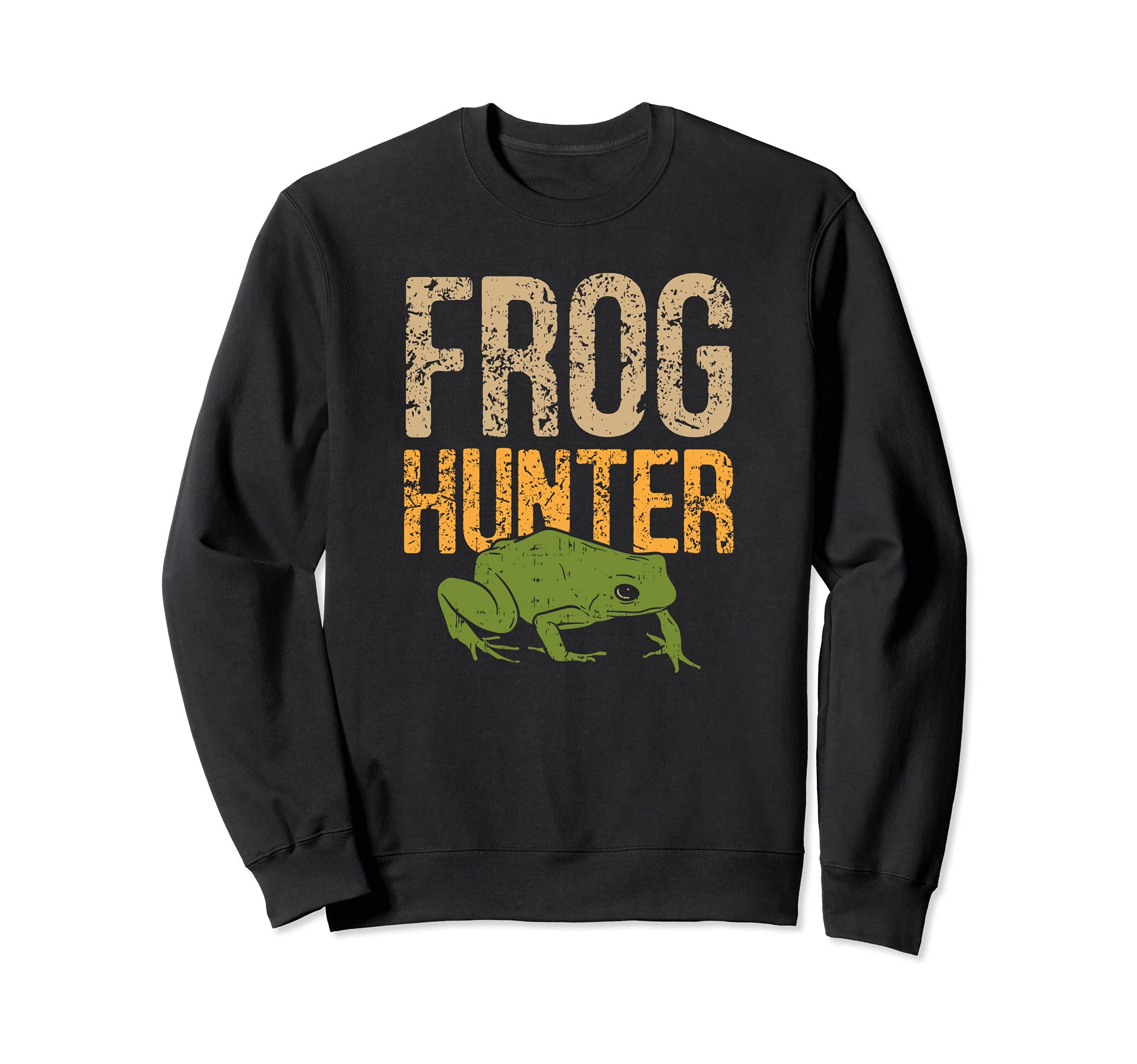 Frog Hunter l Amphibian Frog Catcher Humor Sweatshirt