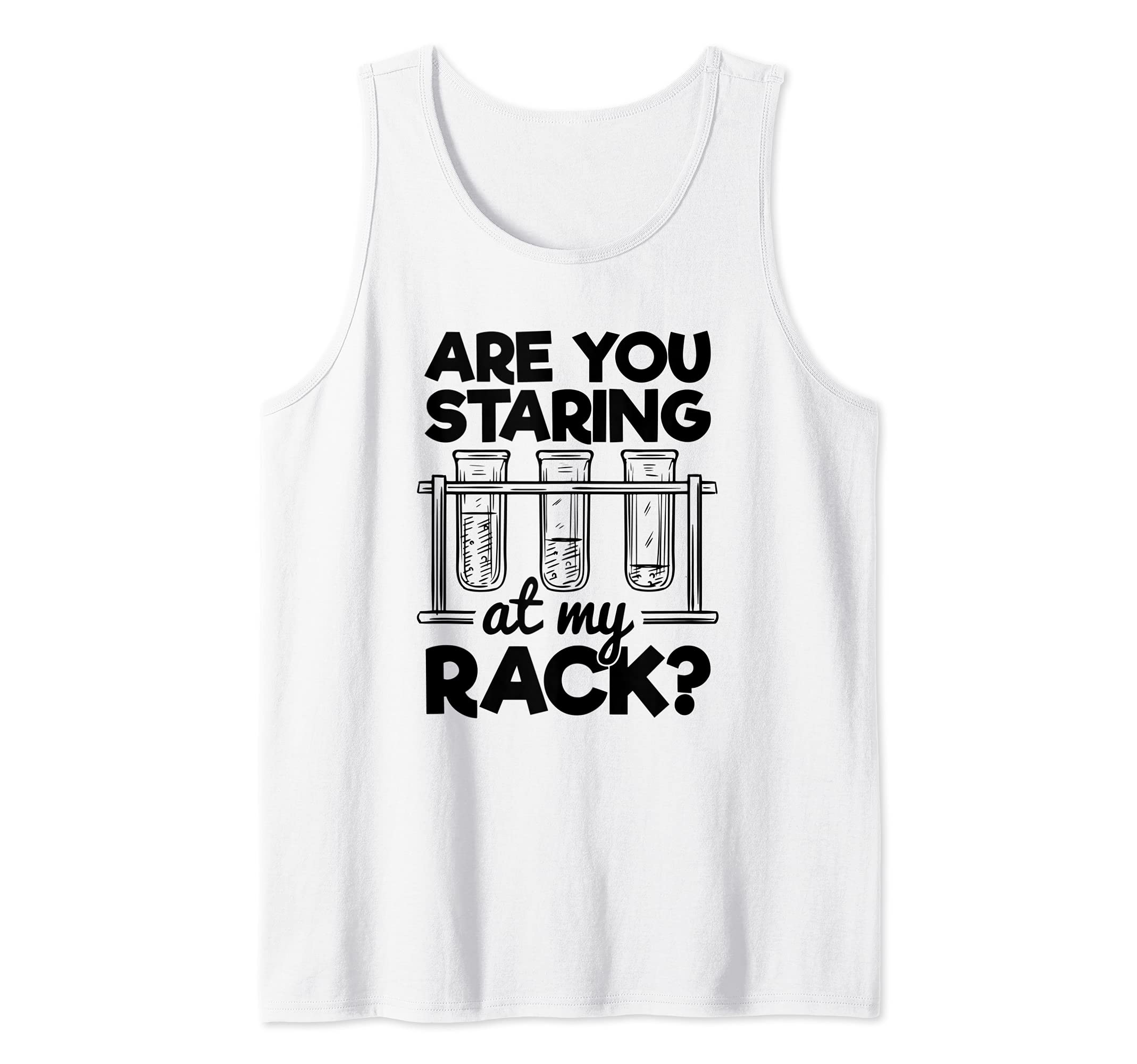 Staring at My Chemistry Spice Rack Overreacting Science Joke Tank Top