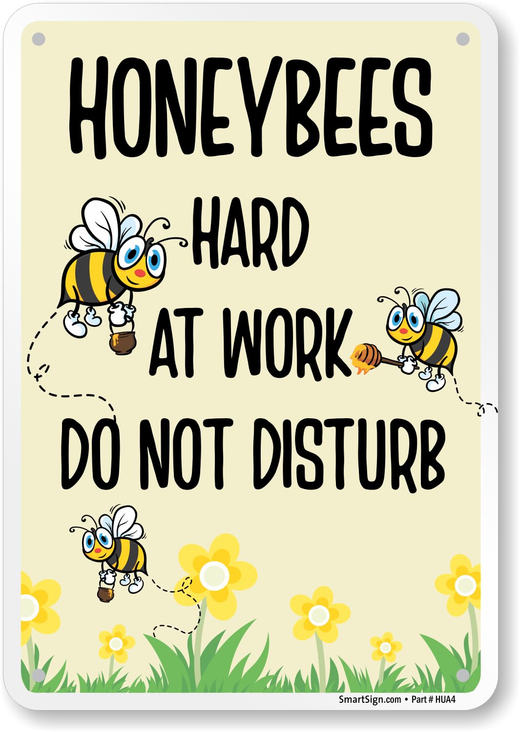 SmartSign Honeybees At Work Do Not Disturb Sign