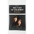 The Turn of the Screw: A Case Study in Contemporary Criticism (Case Studies in Contemporary Criticism)