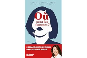 Où sont les femmes ?: L'effacement du féminin dans l'espace public (NON CLASSE) (French Edition)