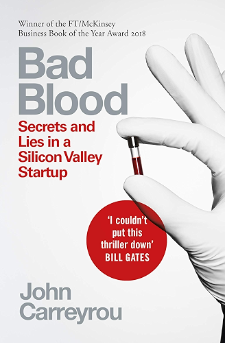 Download Bad Blood: Secrets and Lies in a Silicon Valley Startup (English Edition) PDF
