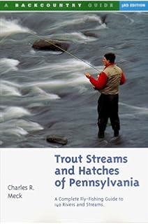 Flyfishers Guide To Pennsylvania Flyfishers Guides - 