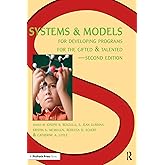 Systems and Models for Developing Programs for the Gifted and Talented