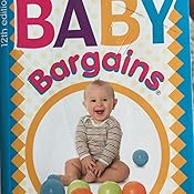 Baby Bargains Secrets To Saving 20 To 50 On Baby Furniture Gear Clothes Strollers