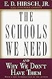 The Schools We Need: And Why We Don't Have Them