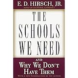 The Schools We Need: And Why We Don't Have Them