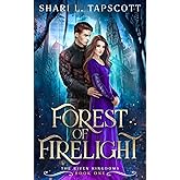 Forest of Firelight (The Riven Kingdoms)