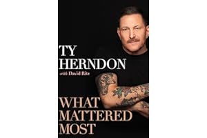 What Mattered Most: A Memoir