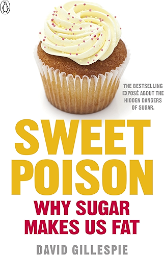 Download Sweet Poison: Learn how to break your addiction with sugar for life (English Edition) PDF