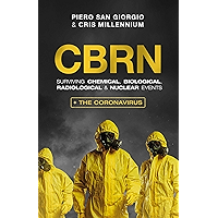CBRN: Surviving Chemical, Biological, Radiological & Nuclear Events book cover