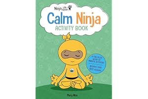 Ninja Life Hacks: Calm Ninja Activity Book: (Mindful Activity Books for Kids, Emotions and Feelings Activity Books, Social Skills Activities for Kids, Social Emotional Learning)