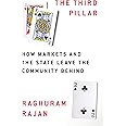 The Third Pillar: How Markets and the State Leave the Community Behind