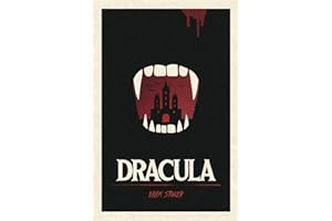 Dracula by Bram Stoker: The Original Vampire Classic