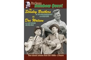 Pete Seeger's Rainbow Quest - The Stanley Brothers and Doc Watson