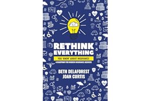 Rethink Everything You 'Know' About Insurance: A Blueprint For Modern Insurance Agencies