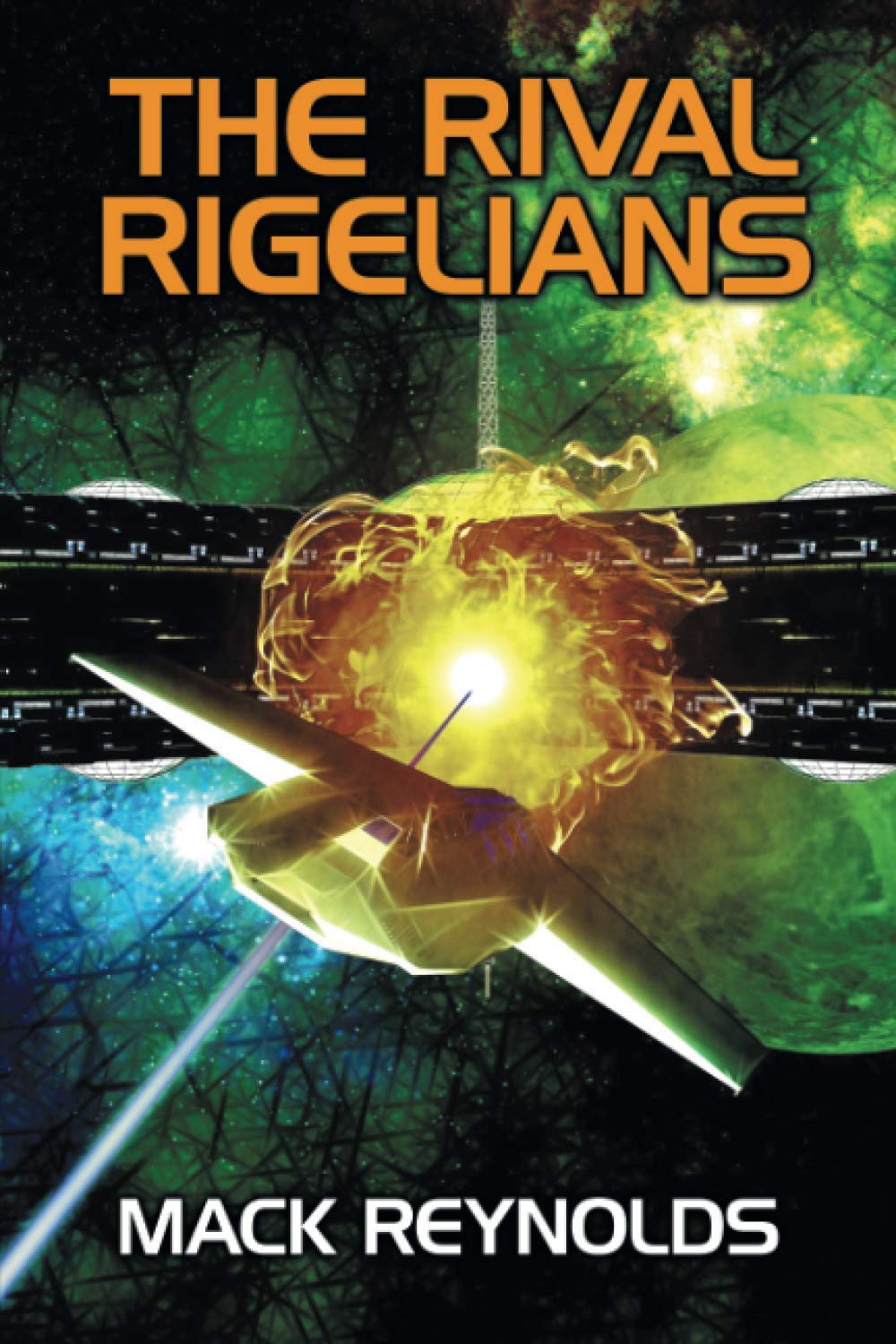 The Rival Rigelians United Planets Amazon Co Uk Reynolds Mack Books