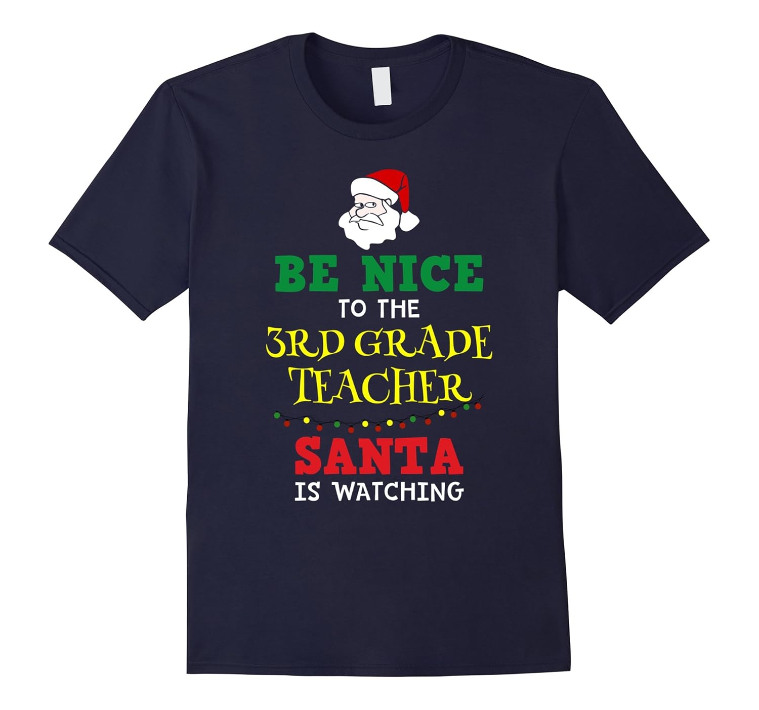 Be Nice To 3rd Third Grade Teacher Santa Is Watching T-Shirt-Rose