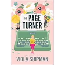 The Page Turner: A Quirky and Humorous Tale of a Romance Writer's ...