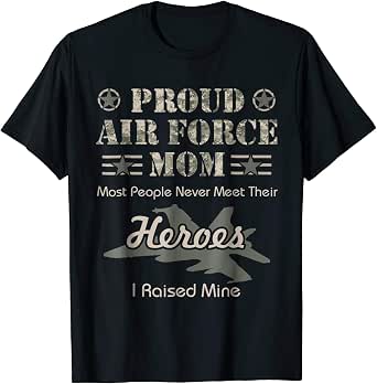 Amazon.com: Orgullosos Air Force mamá playera: Clothing
