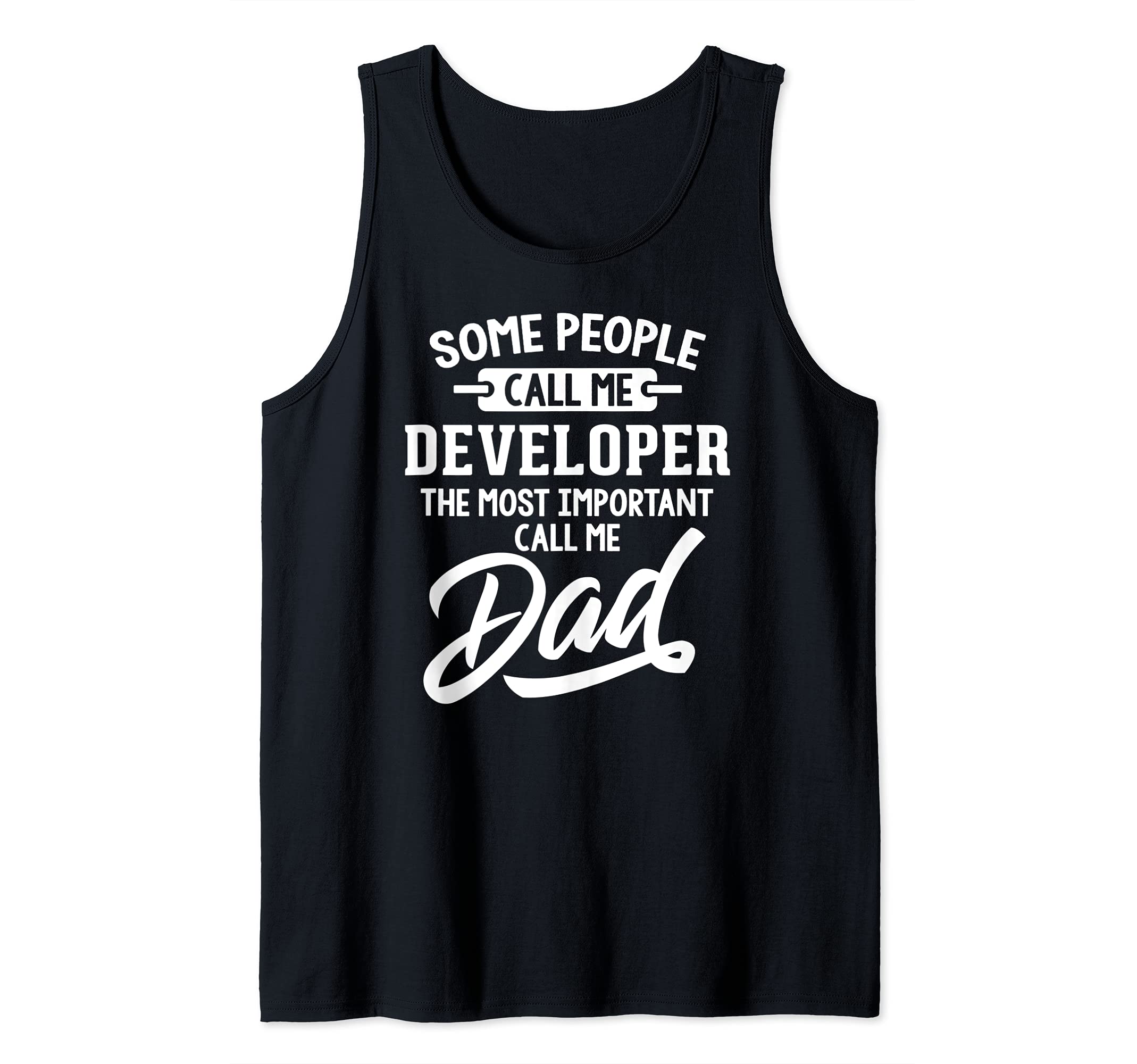 Fathers Day Design for a Developer Dad Tank Top