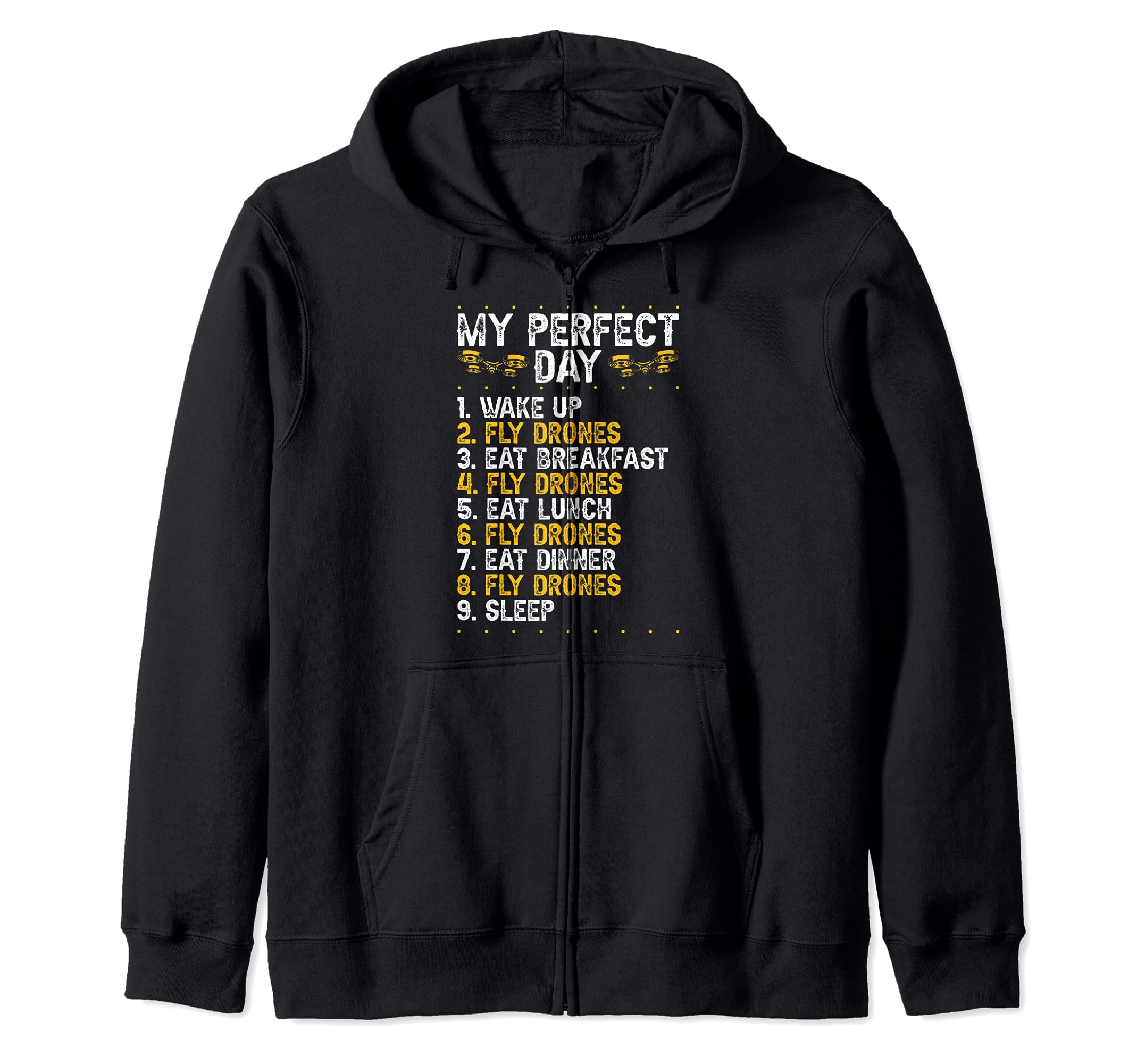 Funny RC Drone Test Pilot My Perfect Drone Flying Day Zip Hoodie