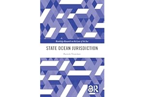 State Ocean Jurisdiction (Routledge Research on the Law of the Sea)