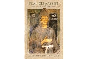 Francis of Assisi: A New Biography