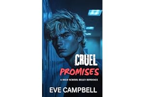 Cruel Promises (Eastern High Series Book 3)