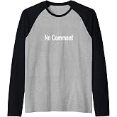 No Comment Raglan Baseball Tee