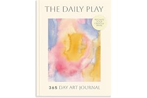 The Daily Play: A 365-Day Art Prompt Journal to Reignite Your Creative Spark
