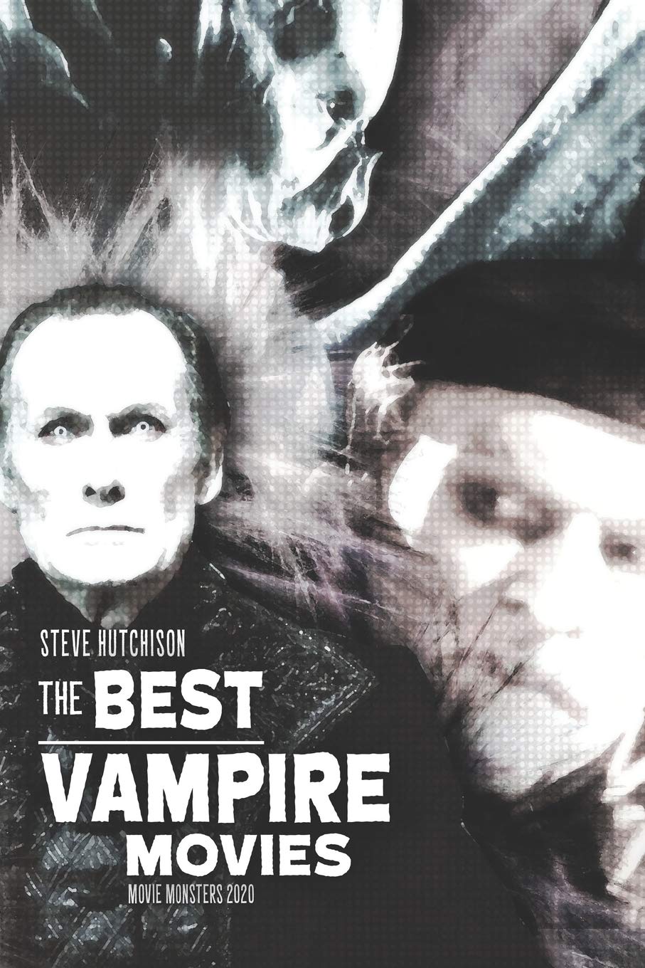 Amazon Com The Best Vampire Movies Movie Monsters Color Hutchison Steve Books