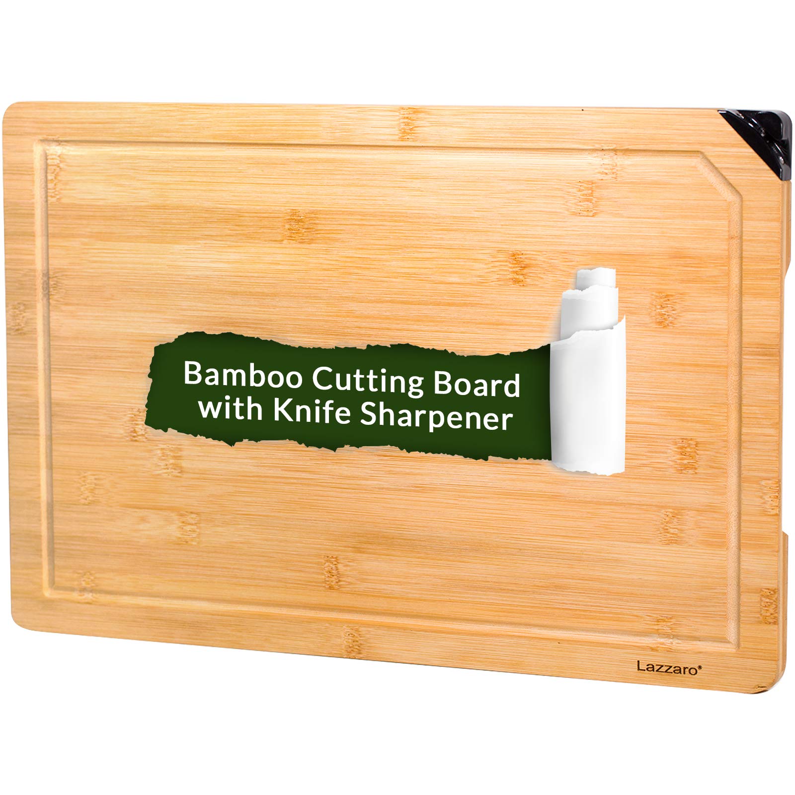 Lazzaro Chopping Board with Knife Sharperener - Premium Organic Bamboo Chopping Boards with Knife Sharpener Extra Large Size Professional Strength and Durability Drip Groove 4 Non Slip Corners