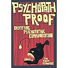 Psychopath Proof: Identifying Psychopathic Communication (This Weird World Book 1)
