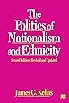 The Politics of Nationalism and Ethnicity, Second Edition