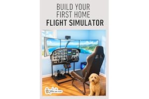 Build Your First Home Flight Simulator