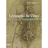 Leonardo da Vinci: Under the Skin