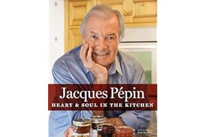 Jacques Pépin Heart & Soul in the Kitchen